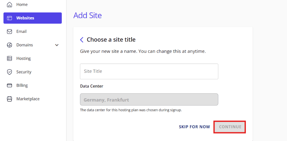 Enter your website name in the ‘Site Title’ field and click ‘CONTINUE’