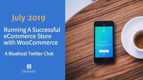 How to Run a Successful eCommerce Store With WooCommerce: A Bluehost Twitter Chat