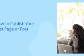 How to Publish Your First Page or Post