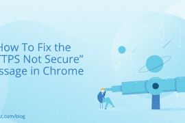 How To Fix the “HTTPS Not Secure” Message in Chrome?