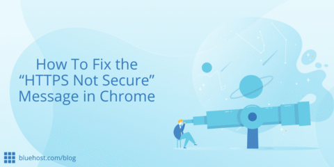 How To Fix the “HTTPS Not Secure” Message in Chrome