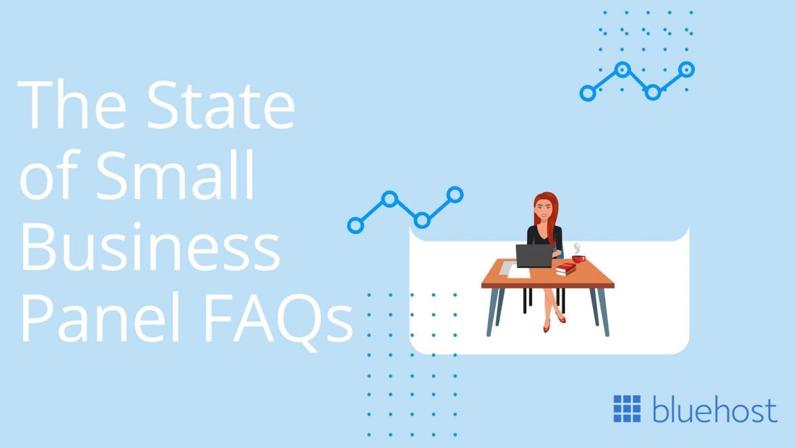 The State of Small Business Panel Webinar FAQS