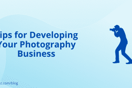 Tips for Developing Your Photography Business