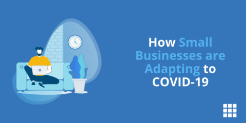 How Small Businesses are Adapting to COVID-19