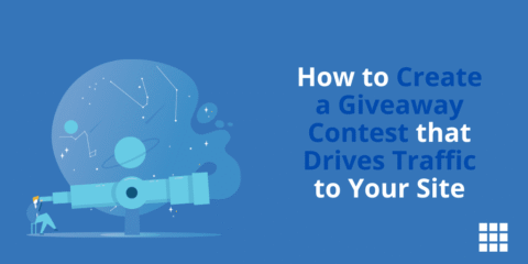 How to Create a Giveaway Contest that Drives Traffic to Your Site