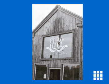 Building a Legacy: Flag Hill Distillery & Wine