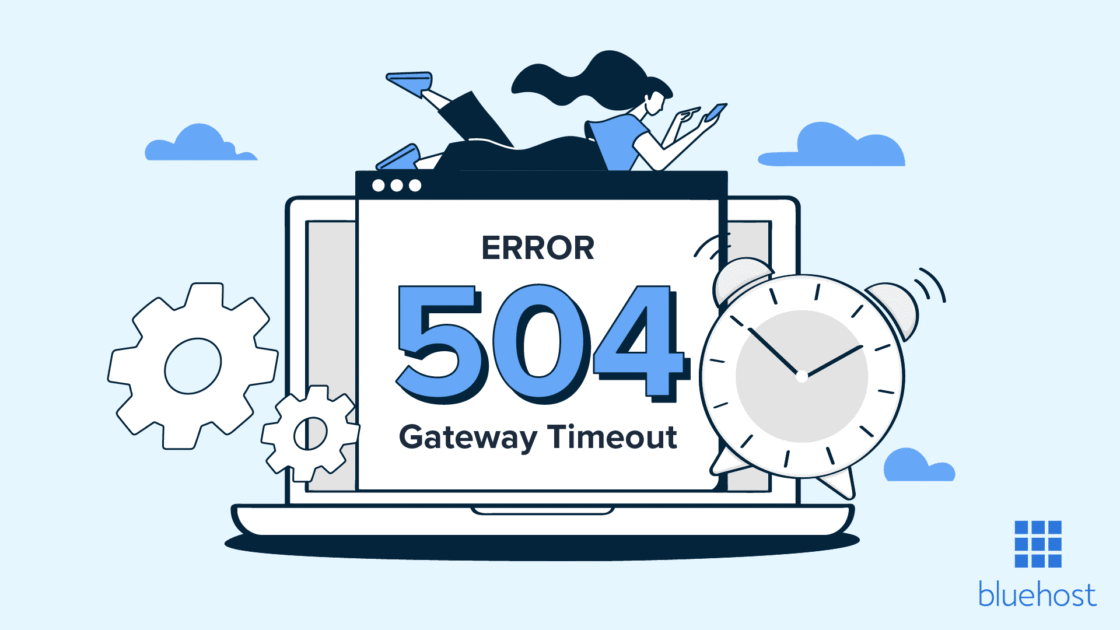 What is 504 Gateway Timeout and how to fix it.