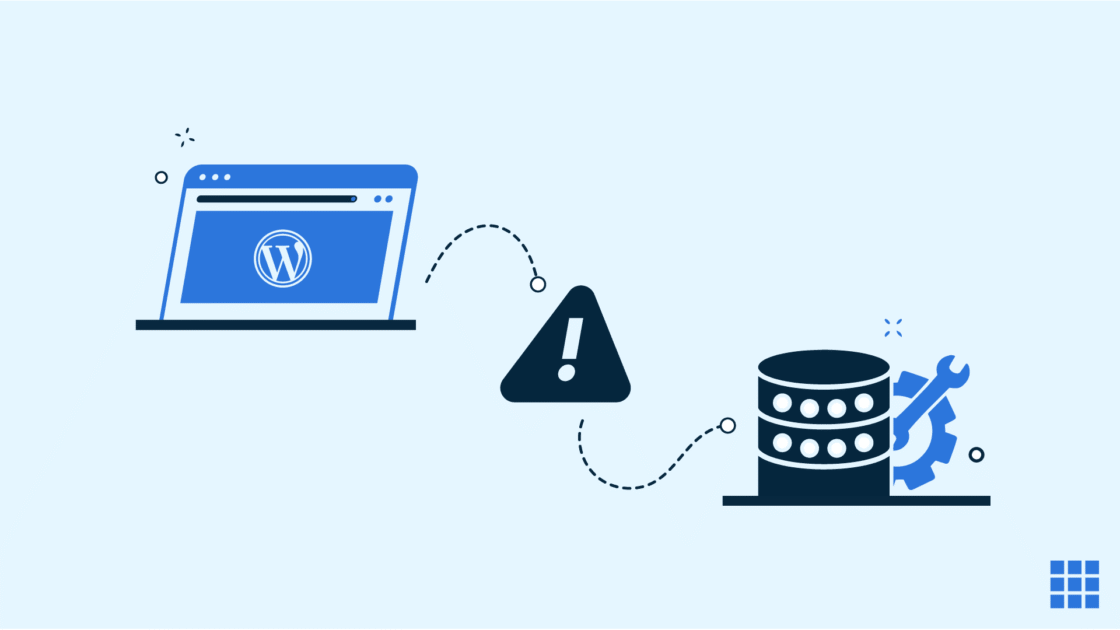 How To Fix the WordPress "Error Establishing a Database Connection"