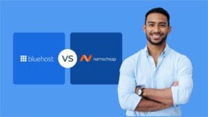 Namecheap vs Bluehost: ¿Qué servicio de alojamiento ofrece mejor valor?