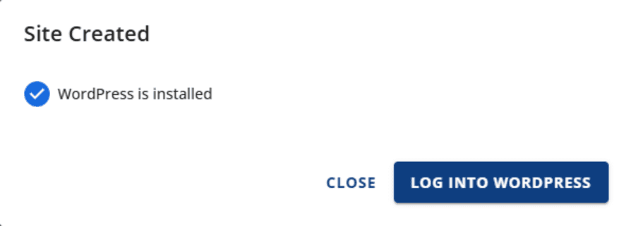 Click ‘LOG INTO WORDPRESS’ to start.