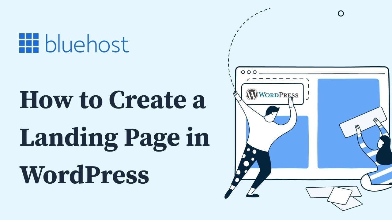 How to Create a Landing Page With Bluehost  