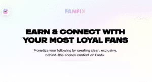 Che cos'è Fanfix? Monetizzare i contenuti e crescere nel 2025