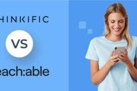 Thinkific vs Teachable: Which Platform is Best for You? 