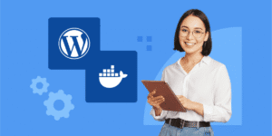 WordPress Docker Guide: Easy Setup and Tips
