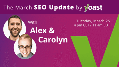 The SEO Update by Yoast – March 2025 Edition