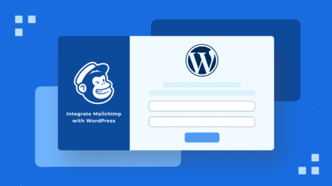 How to Integrate MailChimp with WordPress (2026 Guide)