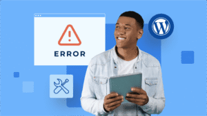 Comment corriger les erreurs WordPress – Guide étape par étape