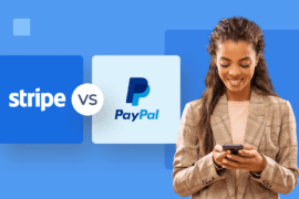 Stripe vs PayPal – Which Payment Processor is Better 
