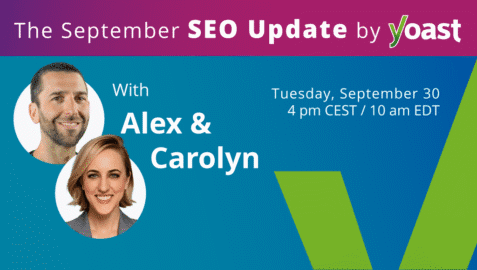 The SEO Update by Yoast – September 2025 Edition