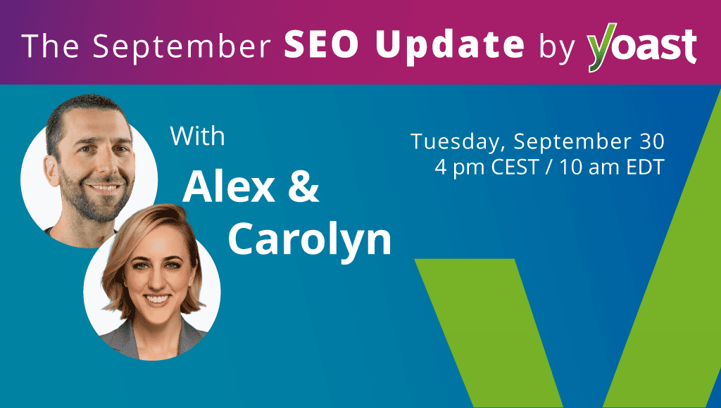 The SEO Update by Yoast - September 2025 Edition