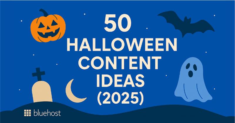 50 Halloween Content Ideas (2025): Social Media, Blog & Email Examples