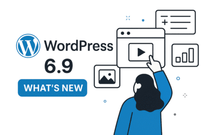 Everything You Need to Know About WordPress 6.9: Timeline, Team and Testing 