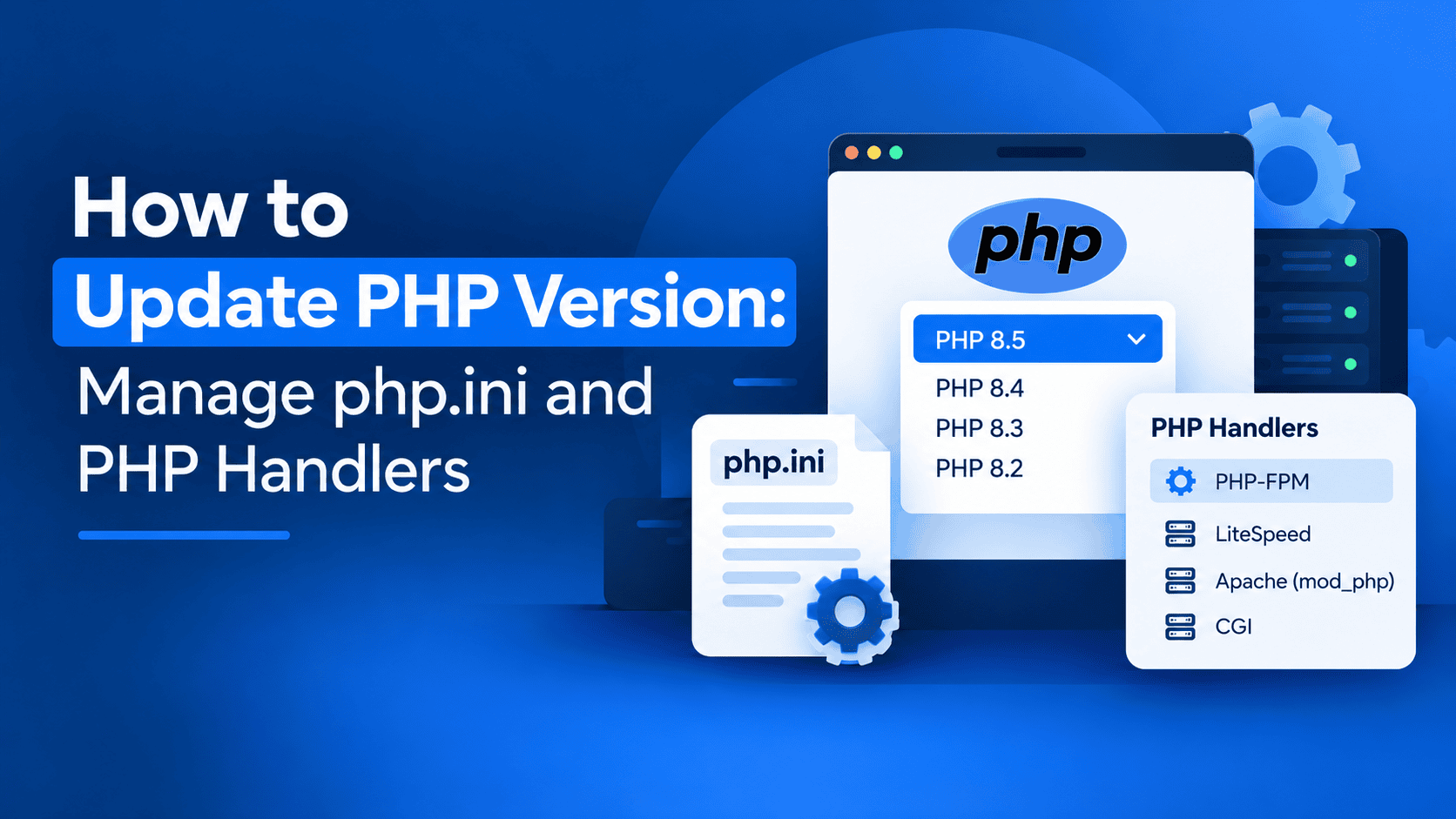 How to Update PHP Version: Manage php.ini and PHP Handlers 