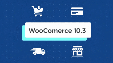What’s New in WooCommerce 10.3: Features and Updates
