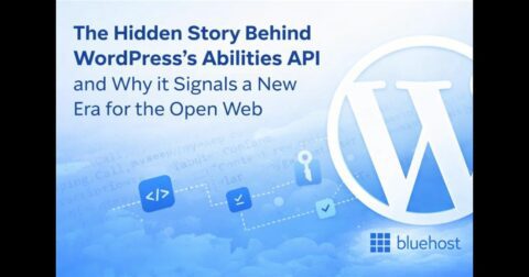 The Hidden Story Behind WordPress’s Abilities API and Why it Signals a New Era for the Open Web