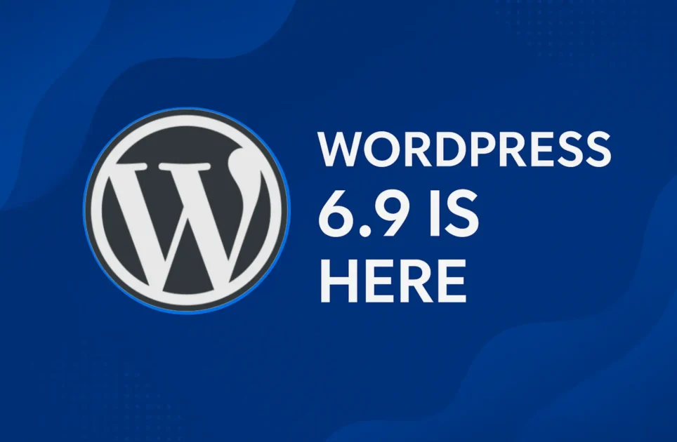 WordPress 6.9 is here