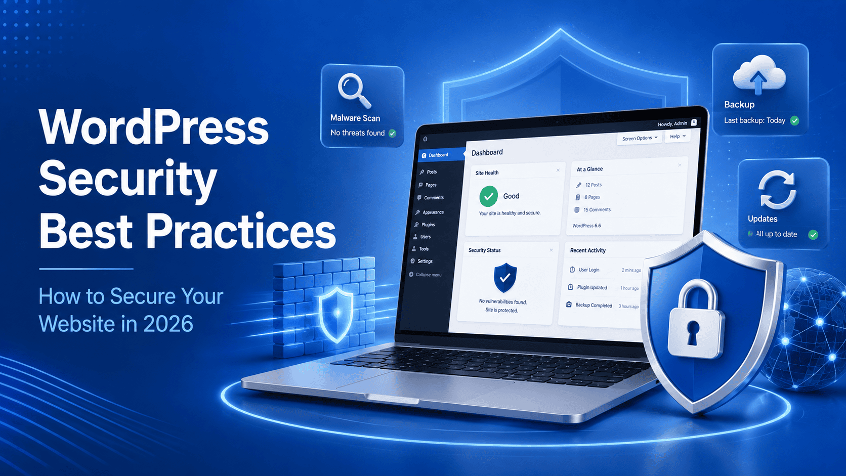 WordPress Security Best Practices: How to Secure Your Website in 2026