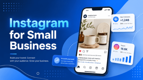 Instagram for Small Business: Growth Strategies and Set Up Guide