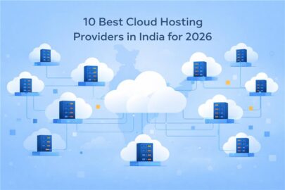 10 Best Cloud Hosting Providers in India for 2026  