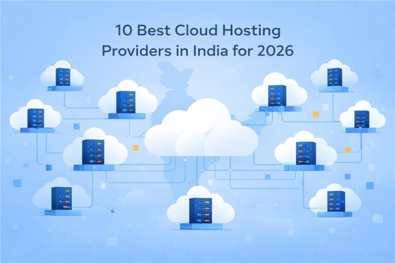 10 Best Cloud Hosting Providers in India for 2026