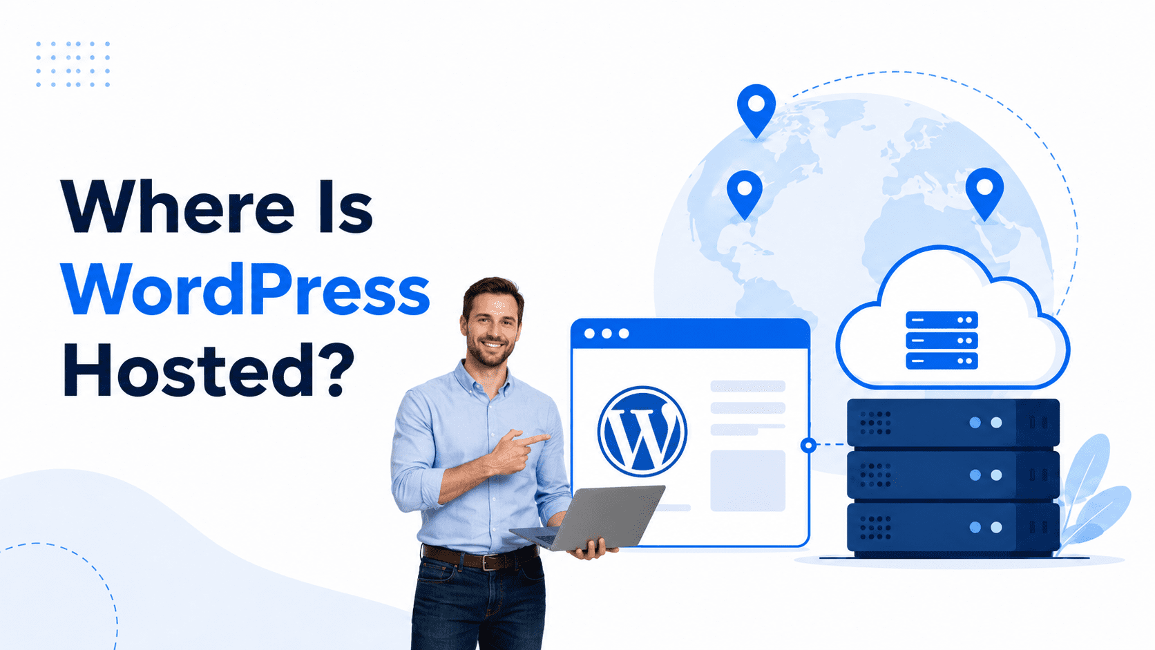Where Is WordPress Hosted? Identify Your Host with Tools & Tips
