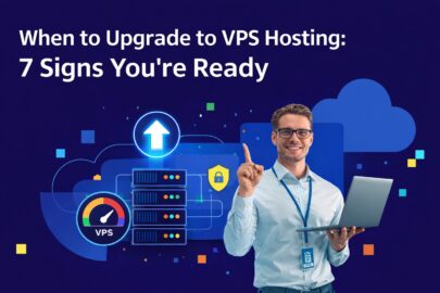 When to Upgrade to VPS Hosting: 7 Signs You’re Ready