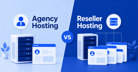 Agency Hosting vs Reseller Hosting: Key Differences Explained