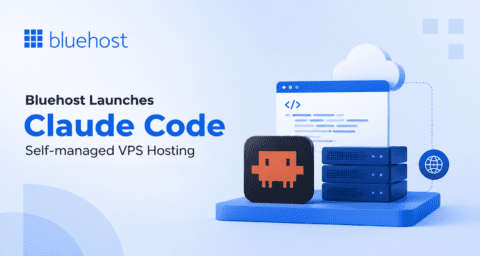 Bluehost Launches Claude Code Self-managed VPS Hosting for AI-Powered Applications