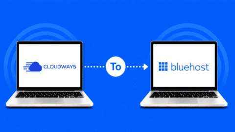 How to Migrate Hosting From Cloudways to Bluehost