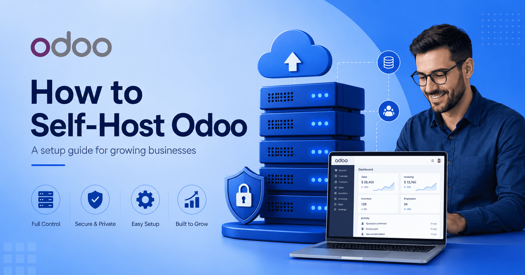How to Self-Host Odoo: A Setup Guide for Growing Businesses&nbsp;