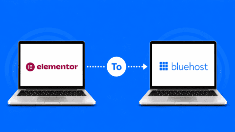 How to Migrate from Elementor Hosting to Bluehost