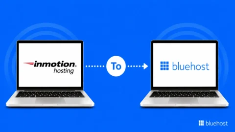 How to Migrate Hosting From InMotion to Bluehost 