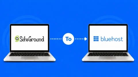 How to Migrate Hosting From SiteGround to Bluehost