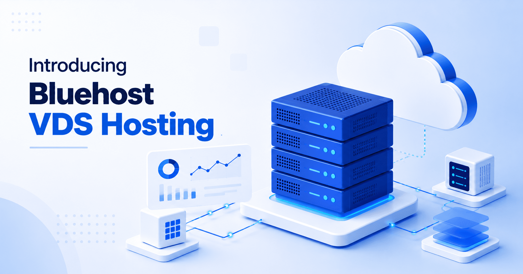 Introducing Bluehost VDS Hosting for Predictable Performance at Scale