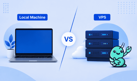 Local machine vs VPS for NanoClaw: Which setup is right for you?