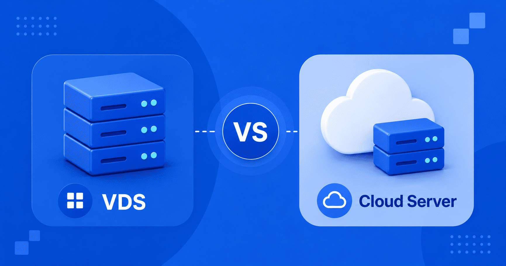 VDS vs Cloud Server: Key Differences and Which One Fits Your Workload 