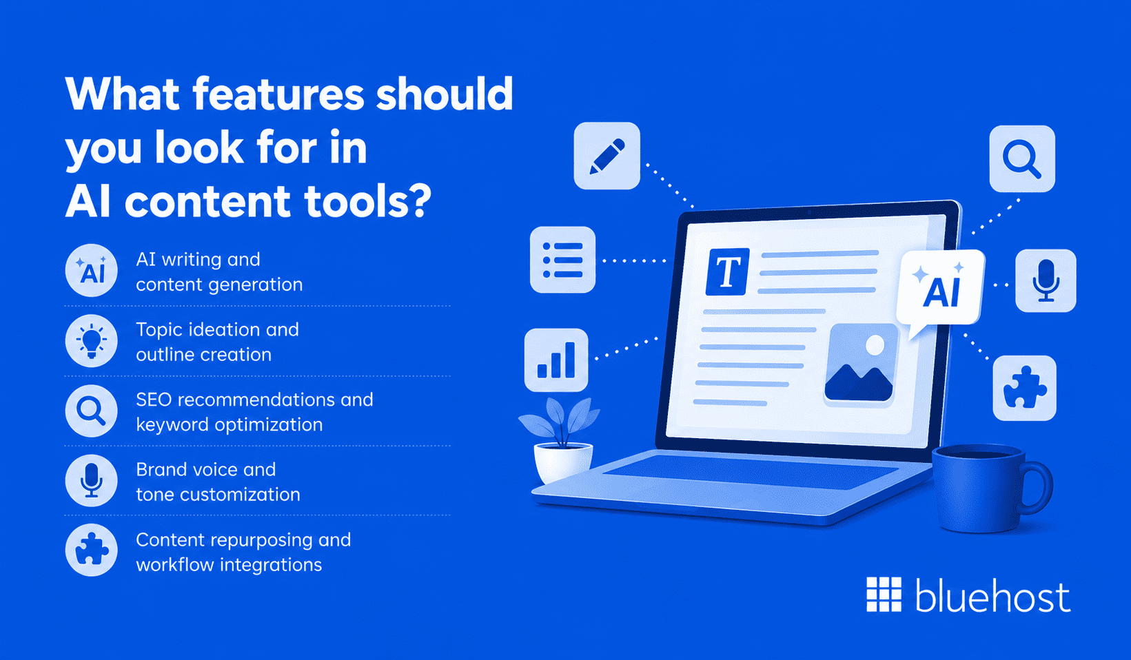 What features should you look for in AI content tools?