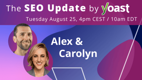 The SEO Update by Yoast – August 2026 Edition
