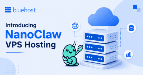 Introducing Bluehost NanoClaw VPS Hosting for Persistent AI Agent Workflows