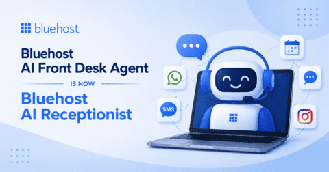 Bluehost AI Front Desk Agent Is Now Bluehost AI Receptionist